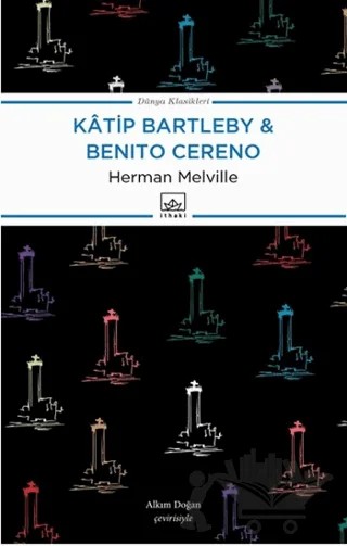Katip Bartleby ve Benito Cereno – Herman Melvılle – İthaki Yayınları kitap kapağı