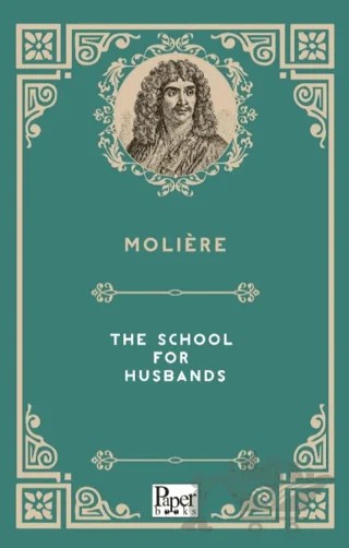 The School for Husbands – Moliere – Paper Books kitap kapağı