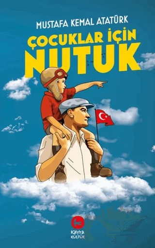 Çocuklar İçin Nutuk – Mustafa Kemal Atatürk – Kayra Kültür kitap kapağı