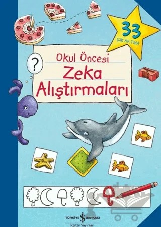 Okul Öncesi Zeka Alıştırmaları – Katja Kiefer – İş Bankası Kültür Yayınları kitap kapağı