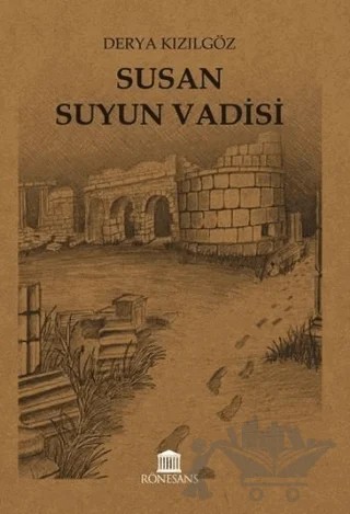 Susan Suyun Vadisi – Derya Kızılgöz – Rönesans Yayınları kitap kapağı