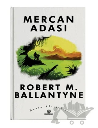 Mercan Adası – Robert M. Ballantyne – Hasbahçe kitap kapağı