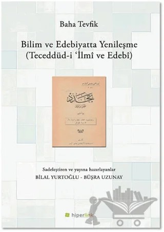 Bilim ve Edebiyatta Yenileşme – Baha Tevfik – Hiperlink Yayınları kitap kapağı