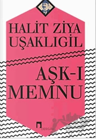 Aşk-ı Memnu – Halit Ziya Uşaklıgil – Dergah Yayınları kitap kapağı