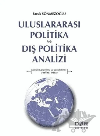 Uluslararası Politika ve Dış Politika Analizi – Faruk Sönmezoğlu – Der Yayınları kitap kapağı