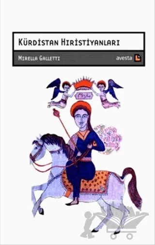 Kürdistan Hıristiyanları – Mirella Galletti – Avesta Yayınları kitap kapağı