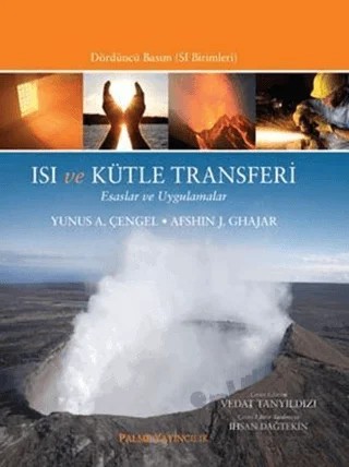 Isı ve Kütle Transferi – Afshin J. Ghajar, Yunus A. Çengel – Palme Yayıncılık kitap kapağı