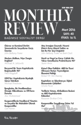 Monthly Review Bağımsız Sosyalist Dergi Sayı: 40 / Mart 2016 – Monthly Review Dergisi kitap kapağı