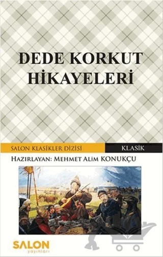 Dede Korkut Hikayeleri – Mehmet Alim Konukçu – Salon Yayınları kitap kapağı