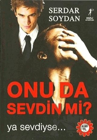 Onu da Sevdin mi? – Serdar Soydan – Artemis Yayınları kitap kapağı