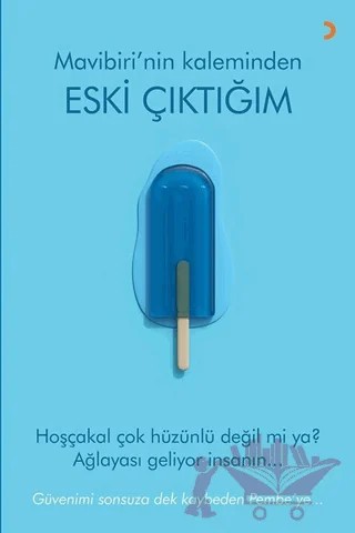 Eski Çıktığım – Mavibiri – Cinius Yayınları kitap kapağı