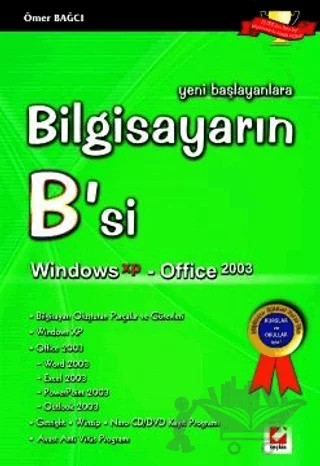 Bilgisayarın B'si Windows XP - Office 2003 – Ömer Bağcı – Seçkin Yayıncılık kitap kapağı
