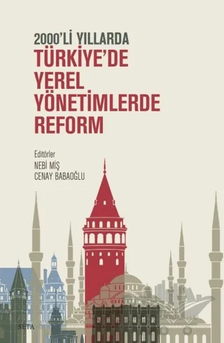 2000'li Yıllarda Türkiye'de Yerel Yönetimlerde Reform – Kolektif – Seta Yayınları kitap kapağı
