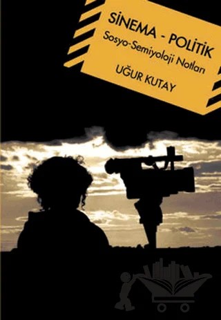 Sinema - Politik – Uğur Kutay – Es Yayınları kitap kapağı