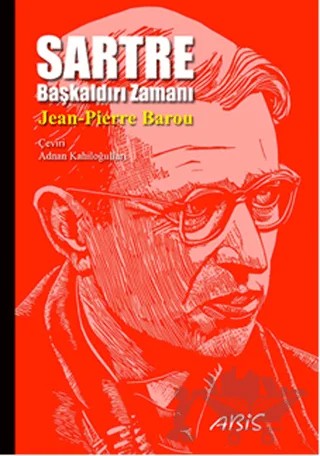 Sartre – Jean-Pierre Barou – Abis Yayıncılık kitap kapağı