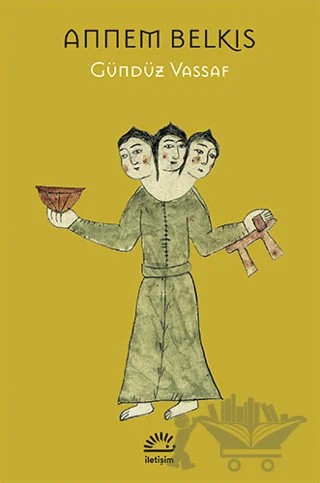 Annem Belkıs (Ciltli) – Gündüz Vassaf – İletişim Yayınevi kitap kapağı