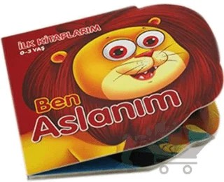Ben Aslanım - İlk Kitaplarım – Abdulkerim Öztürk – Tiny Kids kitap kapağı