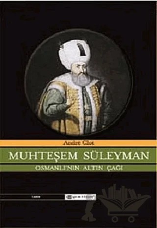 Muhteşem Süleyman – Andre Clot – Epsilon Yayınevi kitap kapağı
