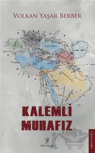 Kalemli Muhafız – Volkan Yaşar Berber – Payidar Yayınevi kitap kapağı