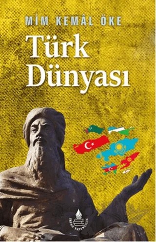 Türk Dünyası – Mim Kemal Öke – İrfan Yayıncılık kitap kapağı