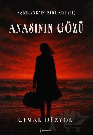Anasının Gözü – Cemal Düzyol – İkinci Adam Yayınları kitap kapağı