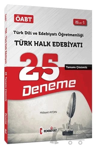 ÖABT Türk Dili Edebiyatı Türk Halk Edebiyatı 25 Deneme Çözümlü – Hidayet Aydın – Edebiyat TV Yayınları kitap kapağı