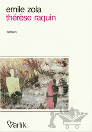Therese Raquin – Emile Zola – Varlık Yayınları kitap kapağı