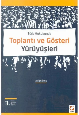 Toplantı ve Gösteri Yürüyüşleri – Ali İşgören – Seçkin Yayıncılık kitap kapağı