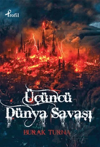 Üçüncü Dünya Savaşı – Burak Turna – Profil Kitap kitap kapağı