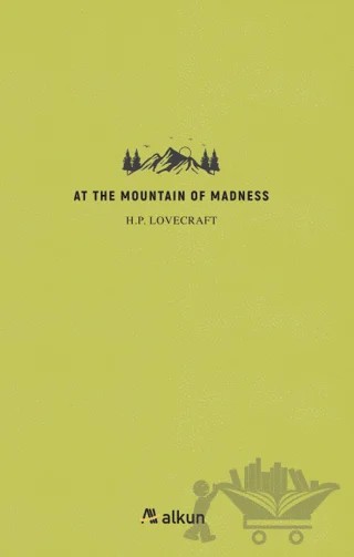 At The Mountain Of Madness – Howard Phillips Lovecraft – Alkun Kitap kitap kapağı