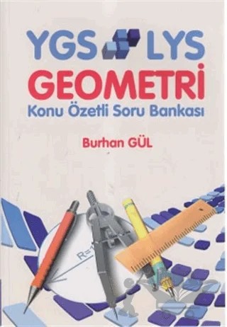 YGS - LYS Geometri Konu Özetli Soru Bankası – Burhan Gül – Kapadokya Yayınları kitap kapağı