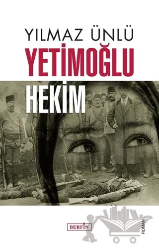 Yetimoğlu Hekim – Yılmaz Ünlü – Berfin Yayınları kitap kapağı