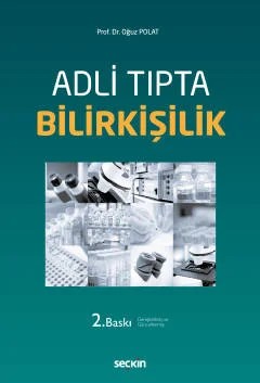 Adli Tıpta Bilirkişilik – Oğuz Polat – Seçkin Yayıncılık kitap kapağı