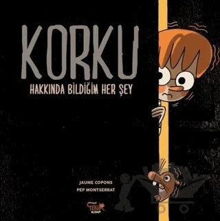 Korku Hakkında Bildiğim Her Şey – Jaume Copons – Tekir Kitap kitap kapağı