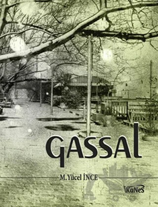 Gassal – M. Yücel İnce – Kanes Yayınları kitap kapağı