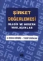 Şirket Değerlemesi Klasik ve Modern Yaklaşımlar – A. Osman Gürbüz, Yakup Ergincan – Literatür kitap kapağı