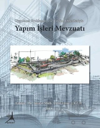 Uygulama Problemleri ve Çözüm Önerileriyle Yapım İşleri Mevzuatı – Kolektif – Alter Yayıncılık kitap kapağı