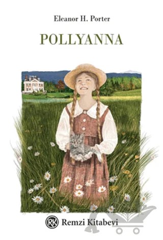 Pollyanna – Eleanor H. Porter – Remzi Kitabevi kitap kapağı