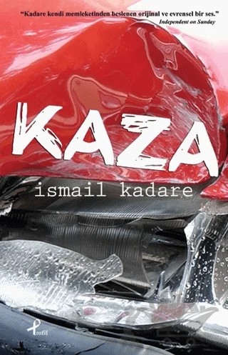 Kaza – İsmail Kadare – Profil Kitap kitap kapağı