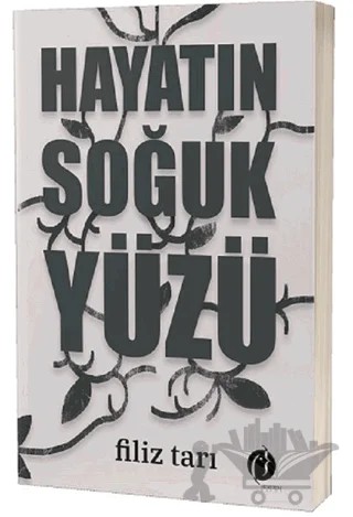 Hayatın Soğuk Yüzü – Filiz Tarı – Herdem Kitap kitap kapağı