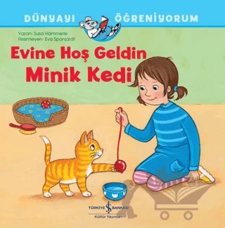 Evine Hoş Geldin Minik Kedi – Susa Hammerle – İş Bankası Kültür Yayınları kitap kapağı