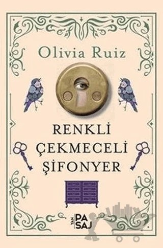 Renkli Çekmeceli Şifonyer – Olivia Ruiz – Yan Pasaj Yayınevi kitap kapağı