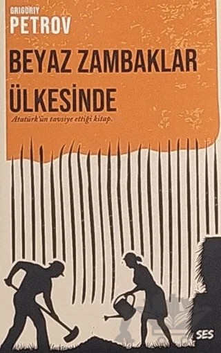Beyaz Zambaklar Ülkesinde – Grigoriy Petrov – SES Kitap kitap kapağı