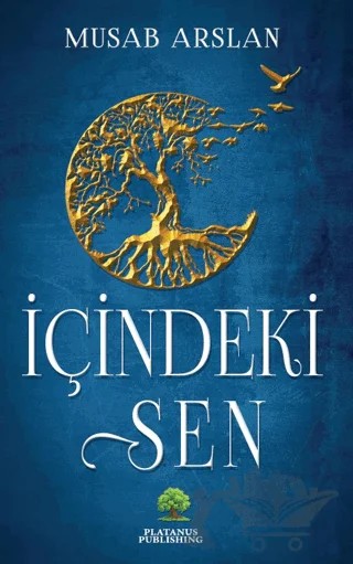 İçindeki Sen – Musab Arslan – Platanus Publishing kitap kapağı
