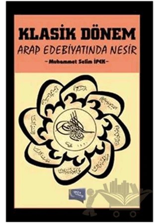 Klasik Dönem Arap Edebiyatında Nesir – Muhammet Selim İpek – Gece Kitaplığı kitap kapağı