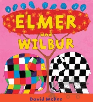 Elmer and Wilbur – David McKee – Andersen Press kitap kapağı