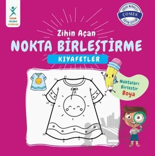 Zihin Açan Nokta Birleştirme Kıyafetler – Tuğçe Turguner – Çocuk Gelişimi Yayınları kitap kapağı