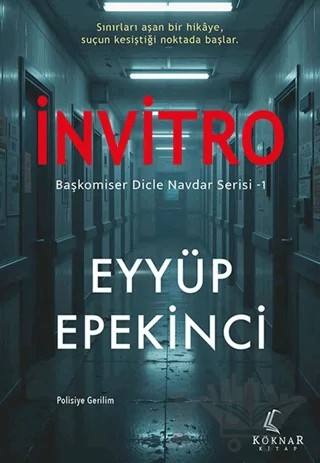İnvitro – Eyyüp Epekinci – Köknar Kitap kitap kapağı