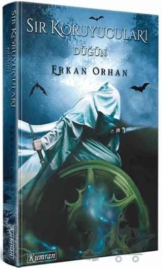 Sır Koyucuları: Düğün – Erkan Orhan – Kumran Yayınları kitap kapağı