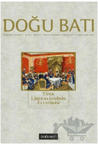 Doğu Batı Düşünce Dergisi Sayı: 57 Türk Liberalizminin Eleştirisi – Doğu Batı Dergileri kitap kapağı